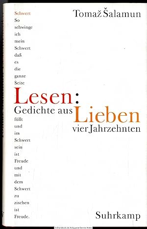 Bild des Verkufers fr Lesen: Lieben : Gedichte aus vier Jahrzehnten zum Verkauf von Dennis Wolter