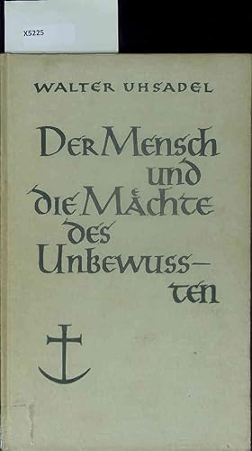 Imagen del vendedor de Der Mensch und die Mchte des Unbewussten. a la venta por Antiquariat Bookfarm