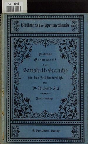 Imagen del vendedor de Praktische Grammatik der Sanskrit-Sprache fr den Selbstunterricht. Zweite Auflage a la venta por Antiquariat Bookfarm