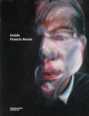 Bild des Verkufers fr Inside Francis Bacon zum Verkauf von GreatBookPricesUK