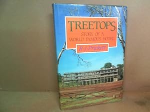 Bild des Verkufers fr Treetops. - Story of a World Famous Hotel. zum Verkauf von Antiquariat Deinbacher