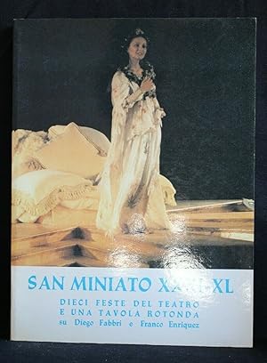 Imagen del vendedor de SAN MINIATO XXXI - XL. DIECI FESTE DEL TEATRO E UNA TAVOLA a la venta por Cartarum