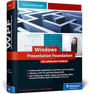 Immagine del venditore per Windows Presentation Foundation: Das umfassende Handbuch zur WPF, aktuell zu .NET 4.6 und Visual Studio 2015 Das umfassende Handbuch zur WPF, aktuell zu .NET 4.6 und Visual Studio 2015 venduto da Antiquariat Mander Quell