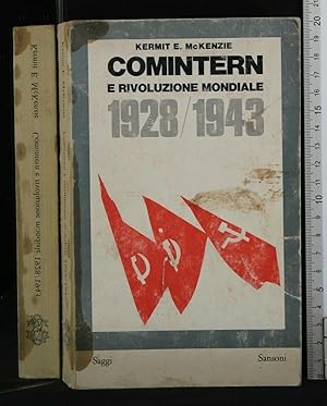 Seller image for COMINTERN E RIVOLUZIONE MONDIALE 1928/1943 for sale by Cartarum