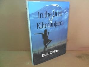 Bild des Verkufers fr In the Dust of Kilimanjaro. zum Verkauf von Antiquariat Deinbacher