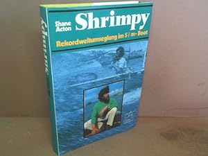 Imagen del vendedor de Shrimpy. Rekordweltumsegelung im 5 1/2m-Boot. a la venta por Antiquariat Deinbacher