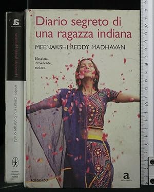 Seller image for DIARIO SEGRETO DI UNA RAGAZZA INDIANA. MEENAKSHI REDDY MADHAVAN. for sale by Cartarum