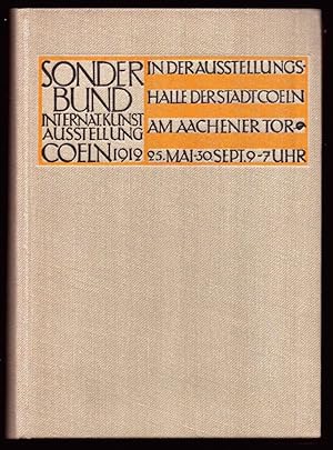 Bild des Verkufers fr Internationale Kunst-Ausstellung des Sonderbundes westdeutscher Kunstfreunde und Knstler zu Cln 1912. Stdtische Ausstellungshalle am Aachener Tor vom 25. Mai bis 30. Sept. von 9-7 Uhr geffnet. Illustr. Katalog. zum Verkauf von Antiquariat Reinhold Pabel