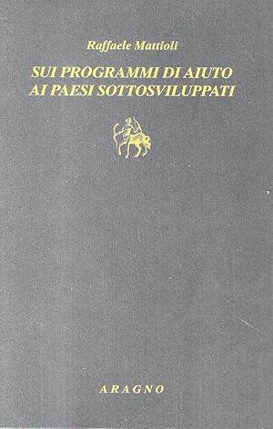 Sui programmi di aiuto ai paesi sottosviluppati. Il paradosso delle aree arretrate (1949-1969)