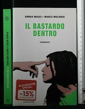 Seller image for IL BASTARDO DENTRO for sale by Cartarum