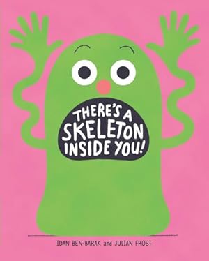 Seller image for There's a Skeleton Inside You! for sale by AHA-BUCH GmbH