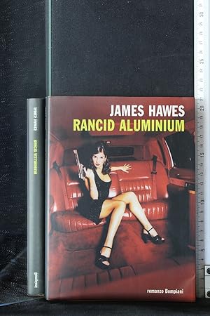 Seller image for RANCID ALUMINIUM for sale by Cartarum