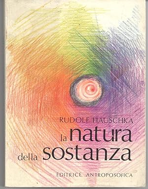 Seller image for La natura della sostanza for sale by librisaggi