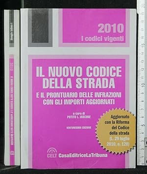 Seller image for IL NUOVO CODICE DELLA STRADA 2010 for sale by Cartarum