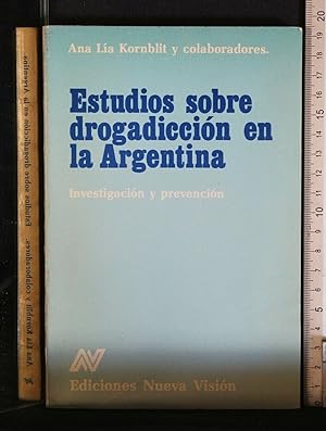 Imagen del vendedor de ESTUDIOS SOBRE DROGADICCION EN LA ARGENTINA a la venta por Cartarum