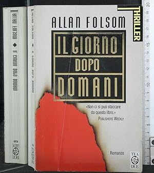 Image du vendeur pour IL GIORNO DOPO DOMANI. ALLAN FOLSON. mis en vente par Cartarum