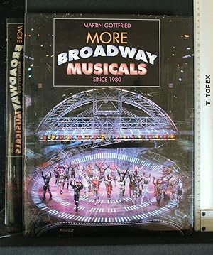 Seller image for MORE BROADWAY MUSICALS SINCE 1980 for sale by Cartarum