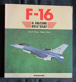 Image du vendeur pour F-16. IL FALCONE DELL'USAF mis en vente par Cartarum