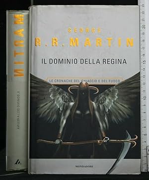 Imagen del vendedor de IL DOMINIO DELLA REGINA LE CRONACHE DEL GHIACCIO E DEL FUOCO a la venta por Cartarum