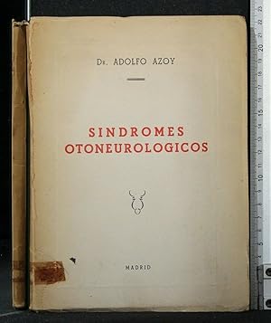 Imagen del vendedor de SINDROMES OTONEUROLOGICOS. ADOLFO AZOY. a la venta por Cartarum