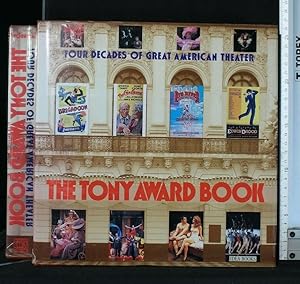 Imagen del vendedor de THE TONY AWARD BOOK FOUR DECADES OF GREAT AMERICAN THEATER a la venta por Cartarum