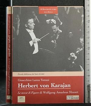 Bild des Verkufers fr HERBERT VON KARAJAN LE NOZZE DI FIGARO DI WOLFGANG AMADEUS zum Verkauf von Cartarum