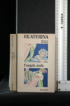 Image du vendeur pour EKATERINA L'ANGOLO NUDO mis en vente par Cartarum