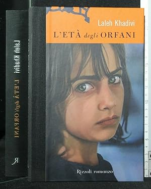 Seller image for L'ETA' DEGLI ORFANI for sale by Cartarum