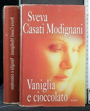 Seller image for VANIGLIA E CIOCCOLATO for sale by Cartarum