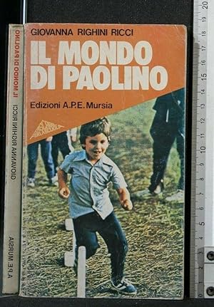 Seller image for IL MONDO DI PAOLINO for sale by Cartarum