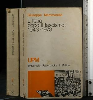 Seller image for L'ITALIA DOPO IL FASCISMO: 1943-1973 for sale by Cartarum