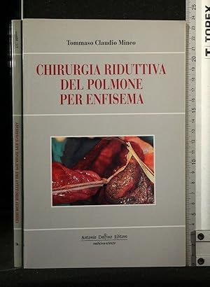 Immagine del venditore per CHIRURGIA RIDUTTIVA DEL POLMONE PER ENFISEMA venduto da Cartarum