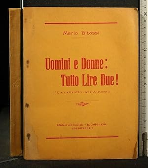 Imagen del vendedor de UOMINI E DONNE: TUTTO LIRE DUE! a la venta por Cartarum