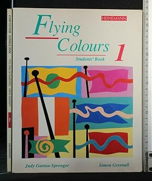 Image du vendeur pour FLYING COLOURS STUDENTS' BOOK 1 mis en vente par Cartarum