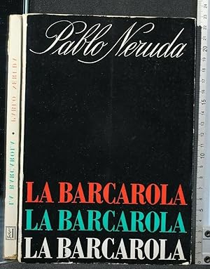 Seller image for LA BARCAROLA for sale by Cartarum