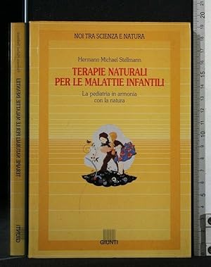 Seller image for TERAPIE NATURALI PER LE MALATTIE INFANTILI for sale by Cartarum