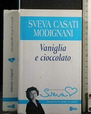 Seller image for VANIGLIA E CIOCCOLATO for sale by Cartarum