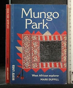 Seller image for MUNGO PARK WEST AFRICAN EXPLORER for sale by Cartarum