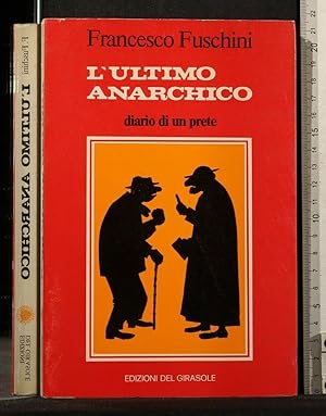 Seller image for L'ULTIMO ANARCHICO for sale by Cartarum