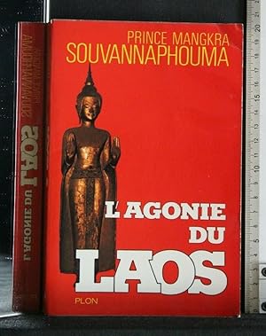 Seller image for L'AGONIE DU LAOS for sale by Cartarum