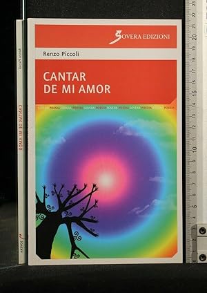 Seller image for CANTAR DE MI AMOR VOLUME ROSSO for sale by Cartarum