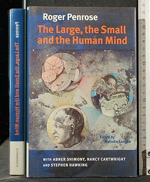 Seller image for THE LARGE, THE SMALL AND THE HUMAN MIND for sale by Cartarum