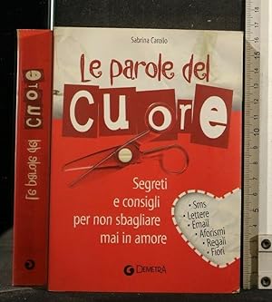 Imagen del vendedor de LE PAROLE DEL CUORE a la venta por Cartarum