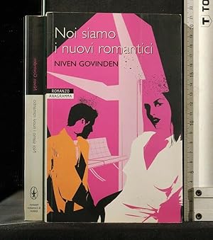 Seller image for NOI SIAMO I NUOVI ROMANTICI for sale by Cartarum