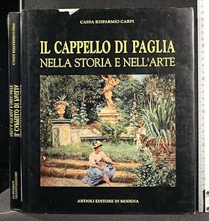 Imagen del vendedor de IL CAPPELLO DI PAGLIA NELLA STORIA E NELL'ARTE a la venta por Cartarum