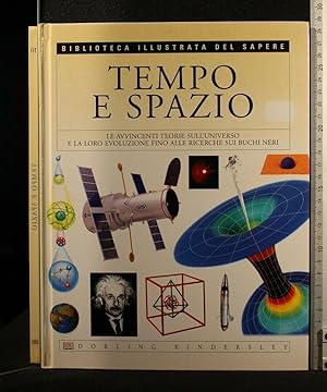 Image du vendeur pour BIBLIOTECA ILLUSTRATA DEL SAPERE TEMPO E SPAZIO mis en vente par Cartarum