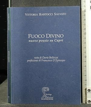 Immagine del venditore per FUOCO DIVINO NUOVE POESIE SU CAPRI venduto da Cartarum