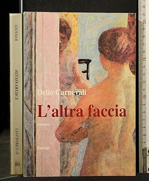 Seller image for L'ALTRA FACCIA for sale by Cartarum