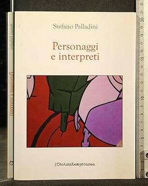 Seller image for PERSONAGGI E INTERPRETI for sale by Cartarum