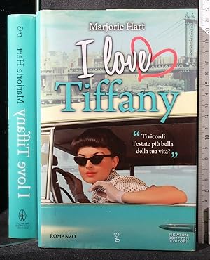 Seller image for I LOVE TIFFANY for sale by Cartarum